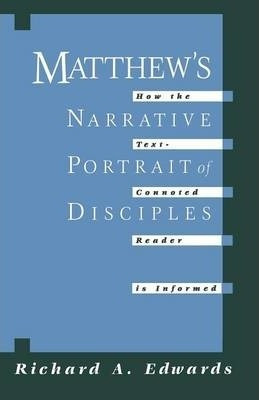 Libro Matthew's Narrative Portrait Of The Disciples - Ric...