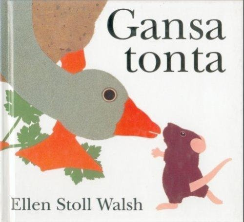 Gansa Tonta, De Stoll Walsh, Ellen. Editorial Fondo De Cult.econ.mexico En Español