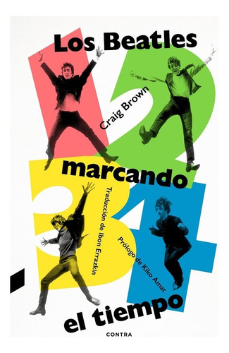 1, 2, 3, 4 Los Beatles Marcando El Tiempo - Craig Brown