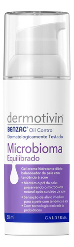 Creme Hidratante Facial Benzac Microbioma 50ml Dermotivin Momento de aplicação Dia/Noite Tipo de pele Oleosa