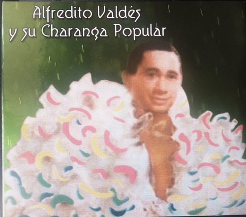 Alfredito Valdés - Y Su Charanga Popular