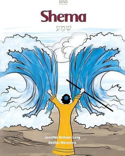 Shema, De Revital Weinstein. Editorial Lang Book Publishing Limited, Tapa Blanda En Inglés