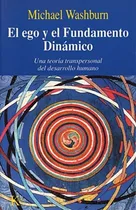 Comprar El Ego Y El Fundamento Dinamico
