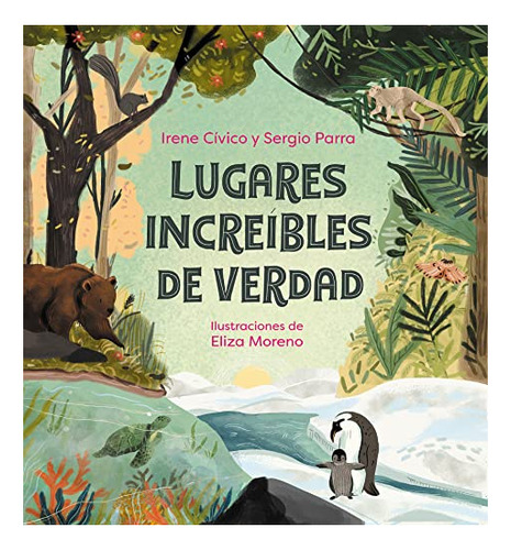 Libro : Lugares Increibles De Verdad / Truly Incredible...