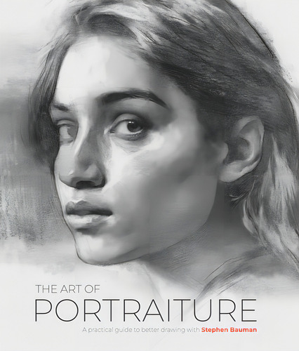 The Art Of Portraiture, De Stephen Bauman. Editorial Gardners En Inglés, 2024