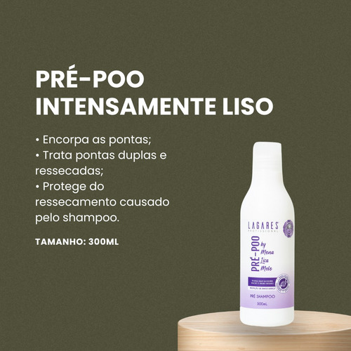Pré Poo - Pré Shampoo Intensamente Liso Lagares Profissional