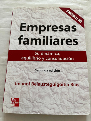 Empresas Familiares. Imanol Belausteguioitia. Mcgrawhill.