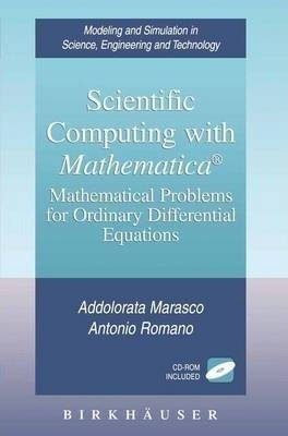 Scientific Computing With Mathematica (r) - Addolorata Ma...