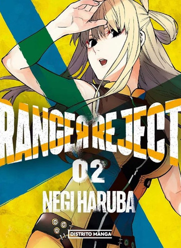 Ranger Reject: 2, De Negi Haruba. Editorial Penguin Random House, Tapa Blanda, Edición 2023 En Español