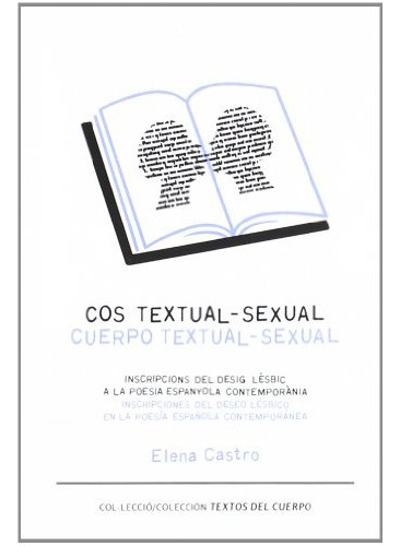Cuerpo Textual-sexual - Elena Castro 
