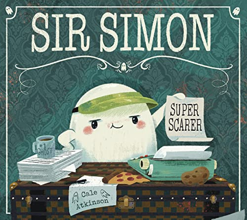 Libro Sir Simon: Super Scarer De Atkinson, Cale