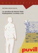 Libro La Narrativa De Antonio Soler: Autobiografismo, Cro...