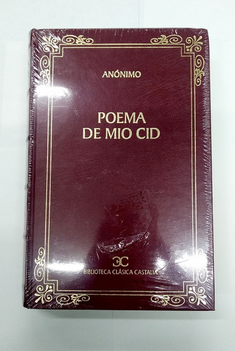 Poema Del Mío Cid. Anónimo 
