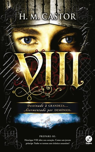 VIII: Destinado à grandeza, atormentado por demônios, de Castor, Harriet M.. Editora Record Ltda., capa mole em português, 2014