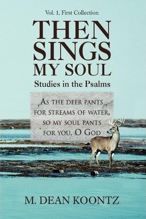 Libro Then Sings My Soul : Studies In The Psalms - M Dean...
