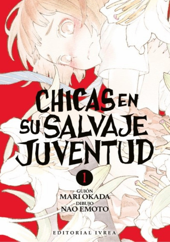Manga, Chicas En Su Salvaje Juventud Vol.1/ Ivrea