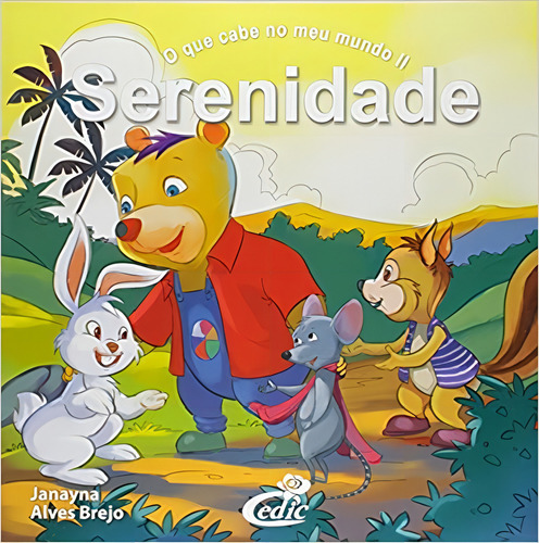 Serenidade - O Que Cabe No Meu Mundo, De Janayna Alves Brejo. Série N/a, Vol. N/a. Editora Bom Bom Books, Capa Mole, Edição 1 Em Português