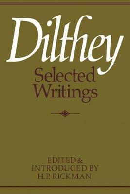 Dilthey Selected Writings - William Dilthey