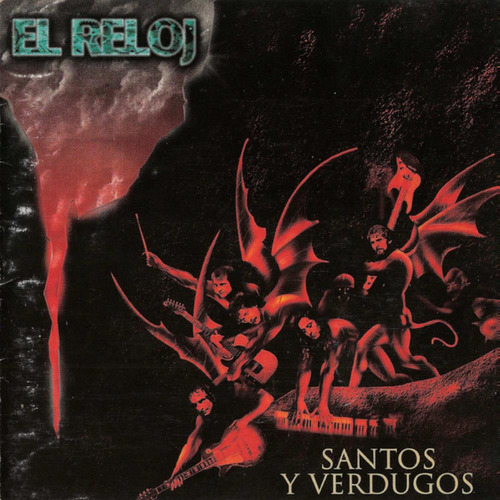 Santos Y Verdugos - El Reloj (cd)