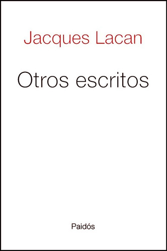 Otros Escritos - Jacques Lacan - Libro