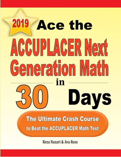 Libro: Ace The Accuplacer Next Generation Math In 30 Days: T