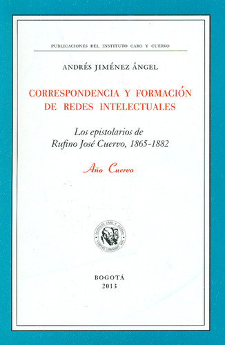 Libro Correspondencia Y Formación De Redes Intelectuales. Lo