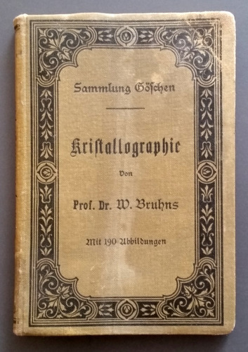 Petrographie / Sammlung Göschen Libro Antiguo Año 1909