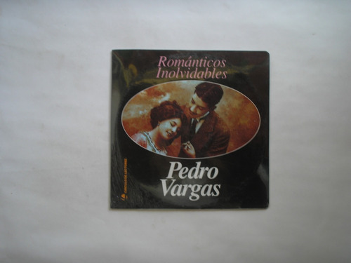 Pedro Vargas Románticos Inolvidables Lp Vinilo Colombia 1993