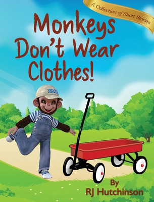 Libro Monkeys Don't Wear Clothes!: Short Stories For Fun ...