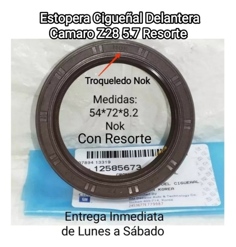 Estopera Cigueñal Delantera Camaro Z28 5.7 54x72x8.2 Resorte