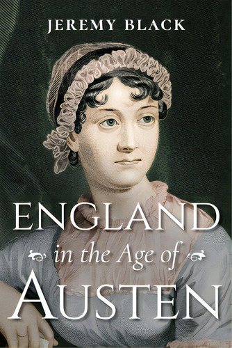 England In The Age Of Austen, De Black, Jeremy. Editorial Indiana Univ Pr, Tapa Blanda En Inglés