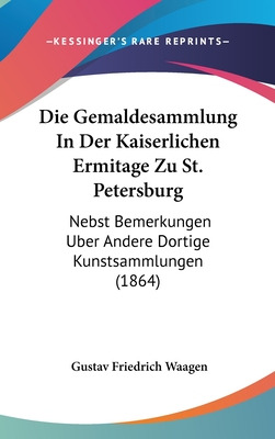 Libro Die Gemaldesammlung In Der Kaiserlichen Ermitage Zu...