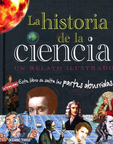 La Historia De La Ciencia. Jack Challoner - Océano Travesía