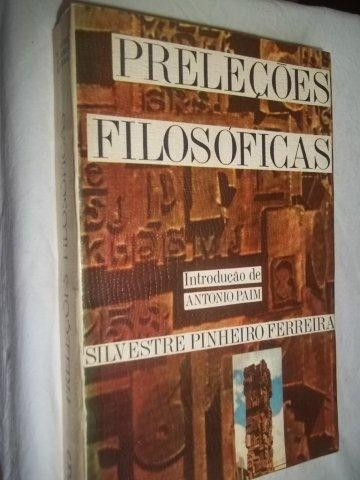 * Livro - Preleções Filosoficas Silvestre Pinheiro Ferreira