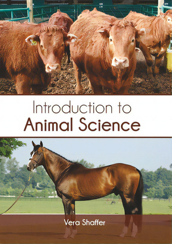 Introduction To Animal Science, De Shaffer, Vera. Editorial Syrawood Pub House, Tapa Dura En Inglés