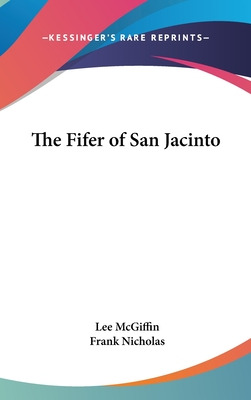 Libro The Fifer Of San Jacinto - Mcgiffin, Lee