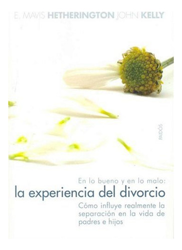 Libro En Lo Bueno Y En Lo Malo La Experiencia Del  De John K