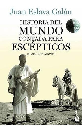 Historia Del Mundo Contada Para Escépticos (divulgación)