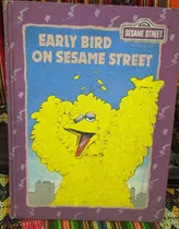 Comprar Early Bird On Sesame Street (sesame Street Book Club) Ingles
