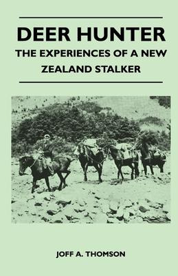 Libro Deer Hunter - The Experiences Of A New Zealand Stal...