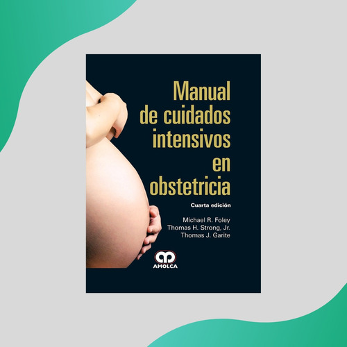 Cuidados Intensivos En Obstetricia