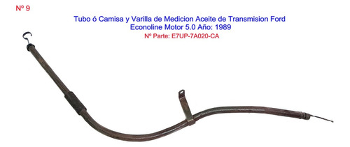 Tubo Llenado Y Varilla Aceite De Caja Ford Econoline 89 (9)