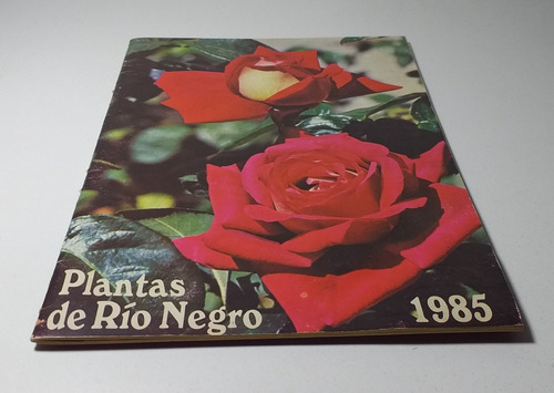 Revista Plantas De Rio Negro. Año 1985 #e2 (Usado)