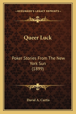 Libro Queer Luck: Poker Stories From The New York Sun (18...