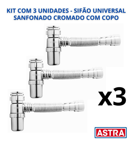 Kit C/ 3 Unidades - Sifão Sanfonado Copo Cromado - Astra