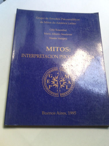 Mitos Interpretacion Psicoanalitica Rosenthal Smulever Yampe