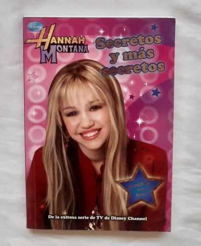 Hannah Montana Secretos Y Mas Secretos Libro Original