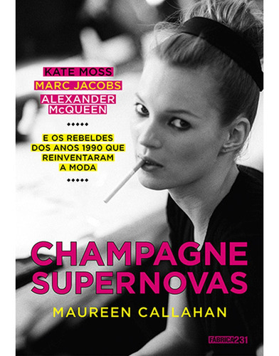 Imagem 1 de 1 de Champagne Supernovas - Kate Moss, Marc Jacobs, Alexander Mcq