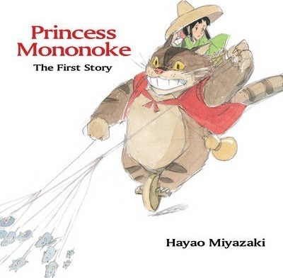 Princess Mononoke : The First Story