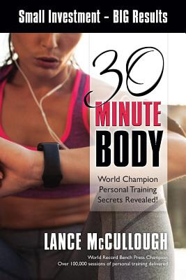 Libro 30 Minute Body: Small Investment - Big Results Worl...